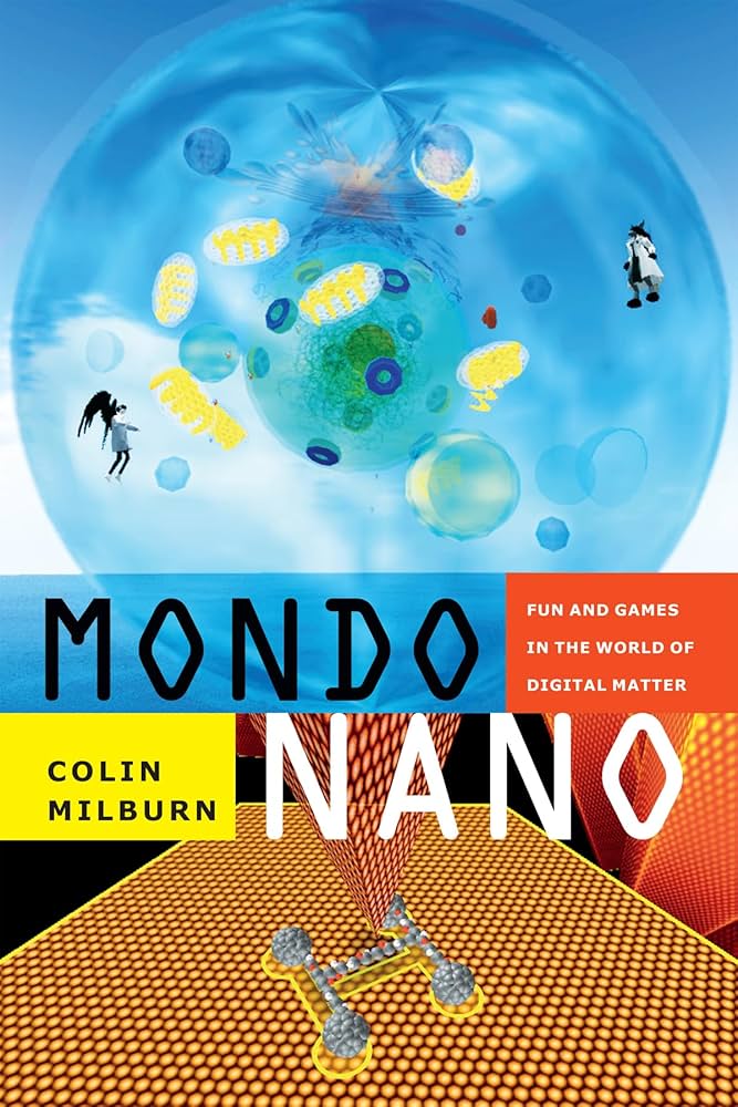 Mondo Nano: Fun and Games in the World of Digital Matter